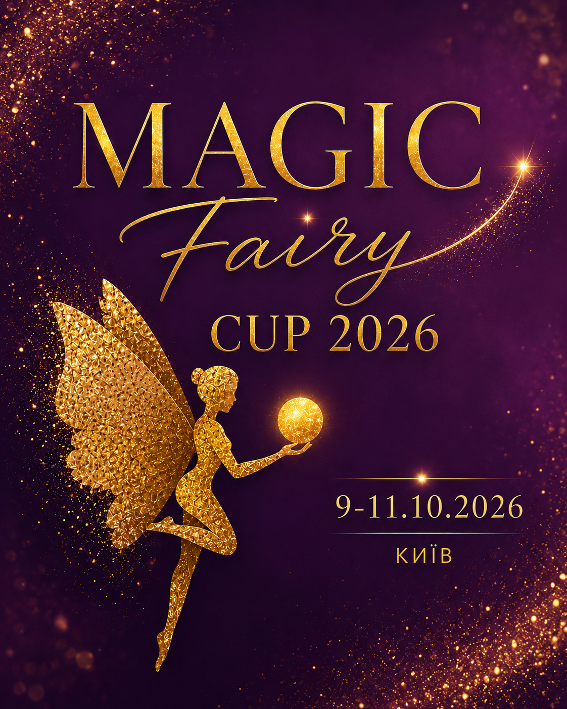 Magic Fairy Cup 09-11.10.2026, м. Київ